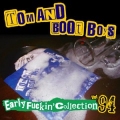 TOM&BOOTBOYS/EARLY FUCKIN\\\'COLLECTION VOL.94@CD